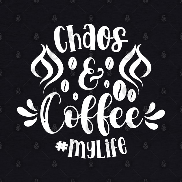 Chaos & Coffee Summarize My Life by Emma